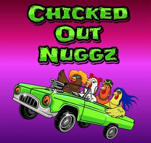 Chicked Out Nuggz photo 1